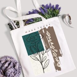 Floral Inspiration Tote Bag – “Make Today Awesome” Design